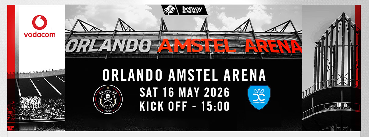 Orlando Pirates FC vs Durban City FC